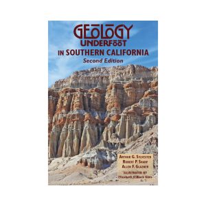 Geology Underfoot in Southern California