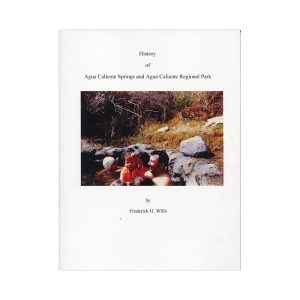 History of Agua Caliente Springs and Agua Caliente Regional Park