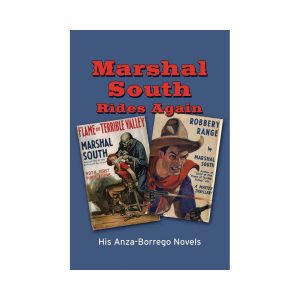 Marshal South Rides Again