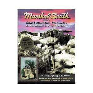 Marshal South and the Ghost Mountain Chronicles