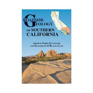 Roadside Geology of Southern California
