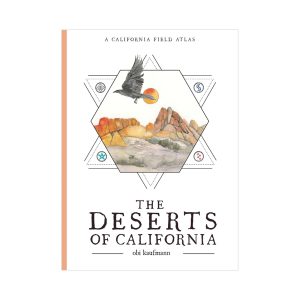 The Deserts of California