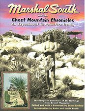 Marshal South and the Ghost Mountain Chronicles
