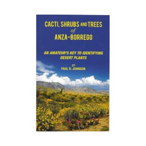 Cacti, Shrubs and Trees of Anza-Borrego